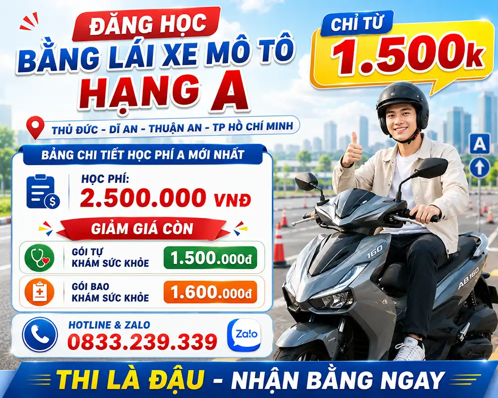 Top 5 Lý Do Nên Chọn Trường Dạy Lái Xe An Ninh - Uy Tín Số 1 TPHCM 11 Đăng Học Bằng Lái Xe Mô Tô Hạng A Thủ Đức - Dĩ An - Thuận An - Tp Hồ Chí Minh Chỉ Từ 1.500k