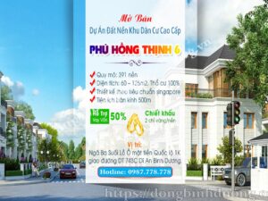 Dự án Khu dân cư Phú Hồng Thịnh 6 phường Bình An, Tp Dĩ An, Bình Dương
